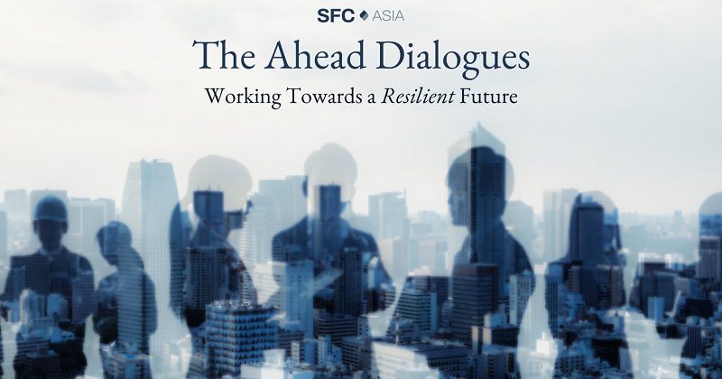 SFC Asia unveils ‘The Ahead Dialogues’: Promoting Sustainable Development in Alignment with G20 and UN Sustainable Development Goals