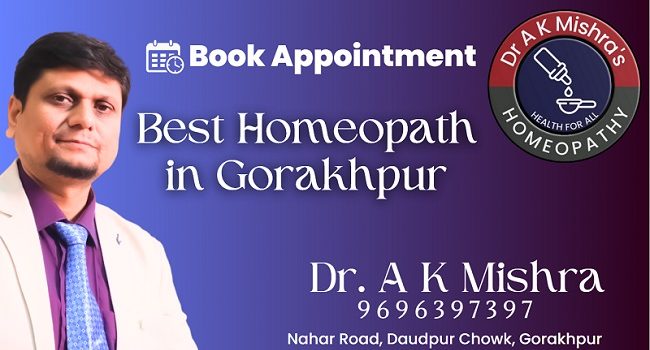 Dr. A.K. Mishra Brings World-Class Homeopathy to Gorakhpur: Elevating Healthcare Standards in Uttar Pradesh, India