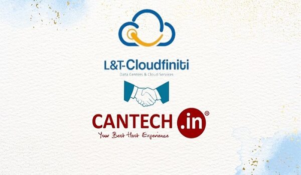 Cantech Networks Announces Strategic Partnership with L&T Cloudfiniti Data Centers