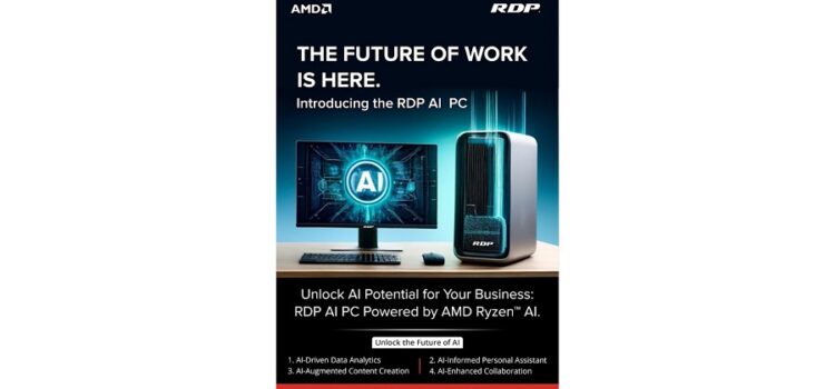 India Welcomes Its First AI Desktop PC: RDP Unveils Groundbreaking Technology Powered by AMD Ryzen™ AI Processor