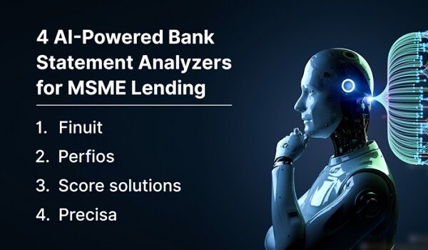 4 AI-Powered Bank Statement Analyzers for MSME Lending