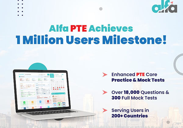 Alfa PTE Celebrates 1 Million Users, Announces Enhanced PTE Core Practice & Mock Tests