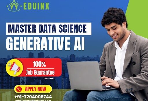 Eduinx Announces The Launch of a Comprehensive Course on Master Data Science with Generative AI