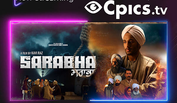 India’s Youngest Martyr’s Story ‘SARABHA,’ Released Worldwide on August 15th in Celebration of India’s Independence Day, is Now Streaming on Cpics.tv