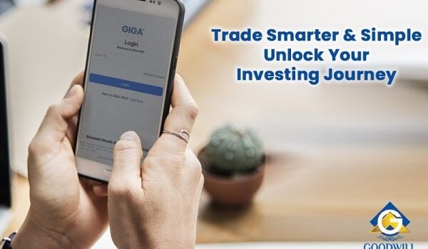 Goodwill Wealth Management Revolutionizes Mobile Trading with GigaPro