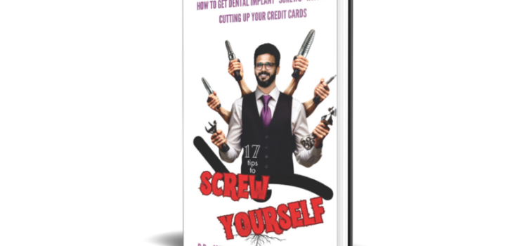 17 Tips to Screw Yourself – A Dentist’s Ultimate Guide to Dental Implants Unveiled!