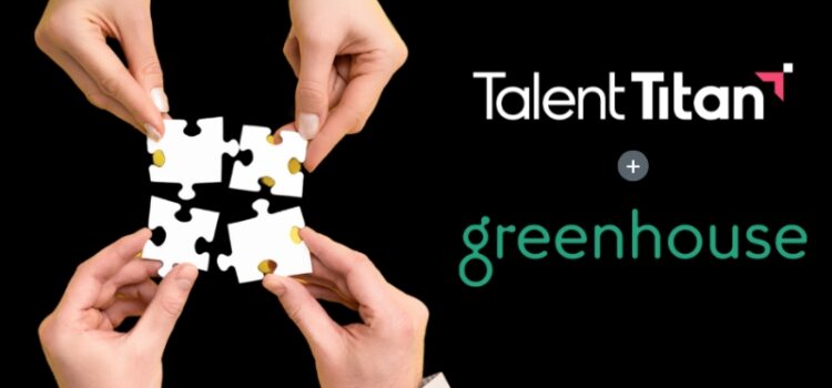 Talent Titan is now a Greenhouse partner, providing AI-powered assessments and more